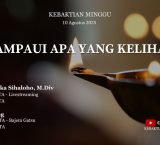 Melampaui Apa Yang Kelihatan – 10 Agustus 2025