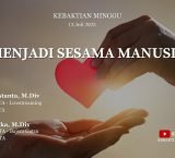 Menjadi Sesama Manusia – 13 Juli 2025